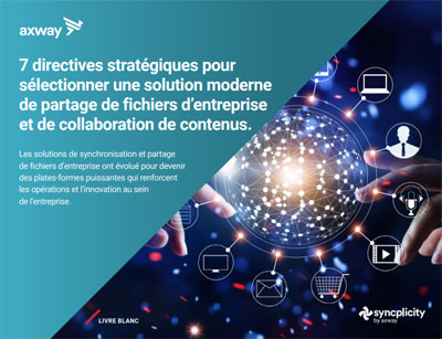 7 directives pour adopter la plate-forme de collaboration de contenus appropriée