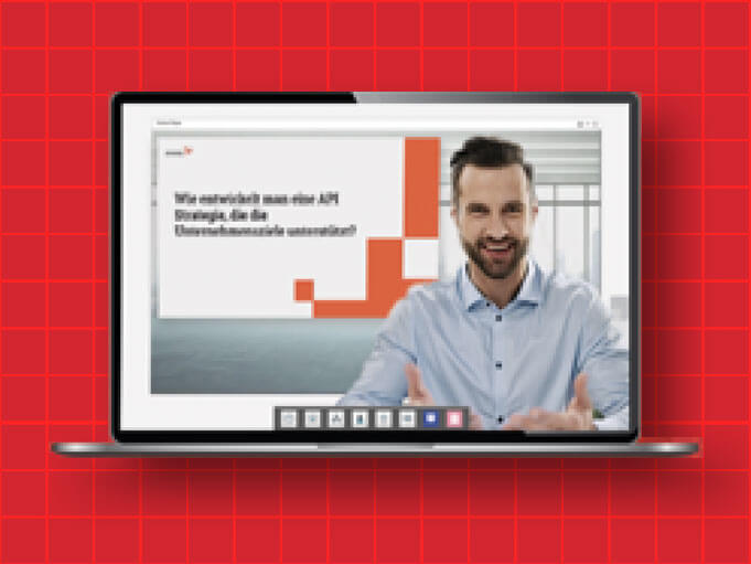 Eine API Strategie für Ihre Unternehmensziele (on-demand Webinar)